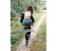 Amigos Fama Ação! (ebook)