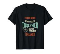 Amigos Que viajan Juntos, se meten en Problemas Camiseta gráfica económica, Hombre, Negro, M