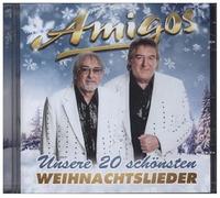 Amigos - Unsere 20 schönsten Weihnachtslieder