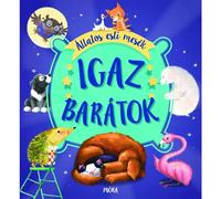 Amigos verdaderos - Cuentos de animales para dormir - en húngaro