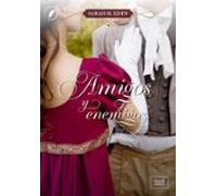 Amigos Y Enemigos (ebook)