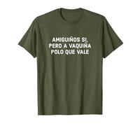 Amiguiños Si Pero A Vaquiña Polo Que Vale Frases En Gallego Camiseta, Hombre, Verde Oliva, L