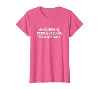 Amiguiños Si Pero A Vaquiña Polo Que Vale Frases En Gallego Camiseta, Mujer, Rosa Jaspeado, L