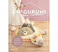 Amigurumi für dein Zuhause: 20 praktische und charmante Alltagshelfer häkeln. Supernützlich & cool: Türstopper, Korb, Keycover und vieles mehr