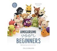 Amigurumi voor beginners: 16 eenvoudige amigurumiknuffels om zelf te haken