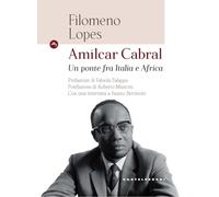 Amílcar Cabral. Un ponte fra Italia e Africa (Le Navi)