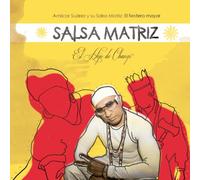 Amilcar Suárez y Su salsa Matriz - El hijo de Changó [Vinilo]