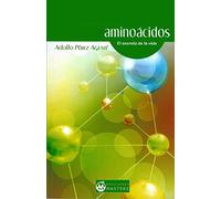 Aminoácidos: El secreto de la vida
