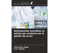 Aminoácidos sensibles al estrés por arsénico en la planta de arroz