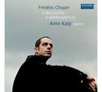 Amir Katz - Chopin: 4 Ballades 4 Impromptus
