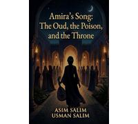 Amira's Song: the Oud, the Throne, and the Poison (Women of the Golden Shadows)