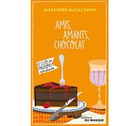 Amis, Amants, Chocolat (Masque Poche)