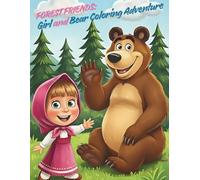 Amis de la Forêt : Aventure de Coloration avec la Fille et l’Ours: 42 pages de coloriage amusantes et faciles pour les enfants de 4 à 8 ans