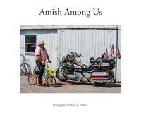 Amish Among Us: Documentary photos of Amish interacting with general public.