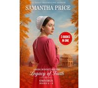 Amish Bonnet Sisters: Legacy of Faith Omnibus Books 4 - 6: A Season of Grace, A Season of Confessions, A Winter of Changes