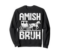Amish Bruh Horse and Buggy Vintage Country Road Vibes Sudadera