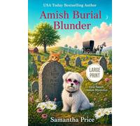 Amish Burial Blunder LARGE PRINT (Ettie Smith Amish Cozy Mysteries - Large Print Editions)