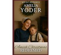 Amish Christmas Redeemed (Amish Tales of Love this Christmas)