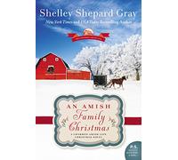 AMISH FAMILY XMAS: A Charmed Amish Life Christmas Novel: 04 (A Charmed Amish Life, 4)