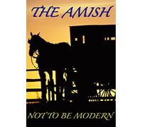 Amish: Not To Be Modern [Edizione: Stati Uniti] [Italia] [DVD] [USA]