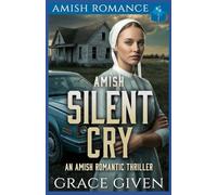 Amish Silent Cry: An Amish Romantic Thriller: 7