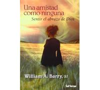 Amistad como ninguna, Una: Sentir el abrazo de Dios: 251 (Pozo de Siquem)