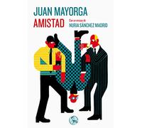 Amistad: Con un ensayo de Nuria Sánchez Madrid: 53 (Libros robados)