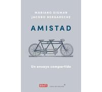 Amistad: Un ensayo compartido (Ensayo y Pensamiento)