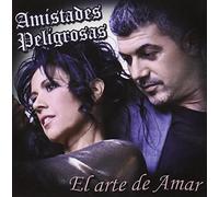 Amistades Peligrosas - El Arte de Amar