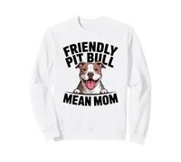 Amistoso Pitbull Mean Mom Antisocial Pit Bull Advocate Sudadera