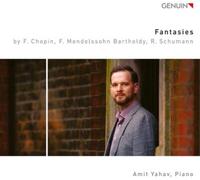 Yahav – Chopin, Mendelssohn, Schumann: Fantaisies pour piano – NAXOS