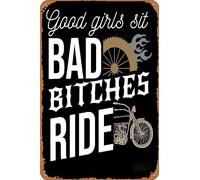 amiuayrta Póster de metal con texto en inglés "Good Girls sit Bad es Ride Biker Girl Biker", letrero de estaño para motocicleta, vintage, póster de estaño para decoración del hogar, bar, 8 x 12