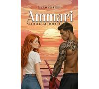 Ammari: Vento di scirocco (Lilibeo Serie)
