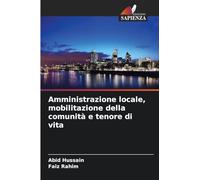 Amministrazione locale, mobilitazione della comunità e tenore di vita
