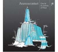 Ammoncontact - One In An Infinity Of Ways