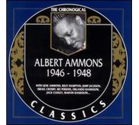 Ammons, Albert - Albert Ammons (1946-1948)