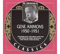 Ammons,Gene - Classics 1950-1951