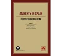 Amnesty In Spain. Constutution And Rule Of Law