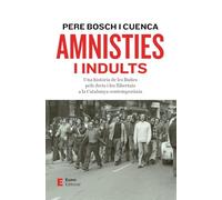 Amnisties I Indults: Una història de les lluites pels drets i les llibertats a la Catalunya contemporània (Punts de vista)