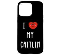 Amo A Caitlin Nombre Gracioso Carcasa para iPhone 15 Pro MAX