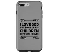 Amo a Dios Sus Hijos se Ponen en mis Nervios Fe Cristiana Carcasa para iPhone 7 Plus/8 Plus
