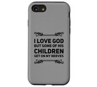 Amo a Dios Sus Hijos se Ponen en mis Nervios Fe Cristiana Carcasa para iPhone SE (2020) / 7/8