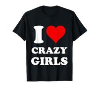 Amo a Las Chicas locas Camiseta