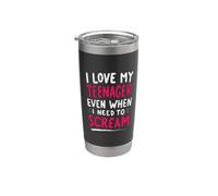 Amo a mi adolescente incluso cuando necesito gritar mamá Vaso térmico de acero inoxidable de doble pared