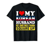Amo a mi Esposo Coreano Pero A Veces Quiero cuadrar Camiseta