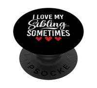 Amo a mi Hermano, a Veces es Divertido emparejar Hermanos, Hermano PopSockets PopGrip Adhesivo
