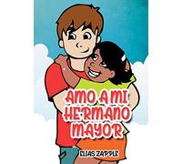 AMO A MI HERMANO MAYOR: 2 (Cuentos para dormir)