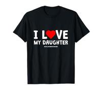 Amo a mi hija y si ella me compró esta Camiseta