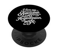 Amo a mi Impresionante Esposa Argentina Cita PopSockets PopGrip Adhesivo
