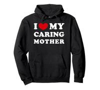 Amo a mi madre cariñosa, adoro a mi madre cariñosa Sudadera con Capucha